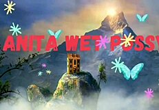 Anita wet pussy for reason