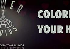 Coloring your hair erotic audio for women audioporn dirty talk