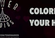 Coloring your hair erotic audio for women audioporn dirty talk