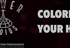 Coloring your hair erotic audio for women audioporn dirty talk