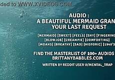 Audio of beautiful mermaid granting last request