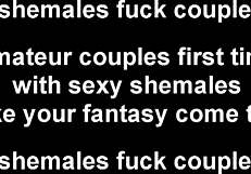 We Never Knew Tranny Girls Could Be This Hot in Anal Blowjob Couple Threesome Assfucking