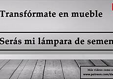 Transform Into Furniture and Become My Semen Lamp JOI in Spanish