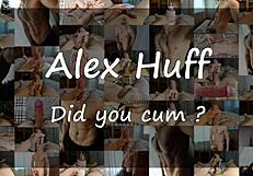 Jump on my dick, Alexhuff?