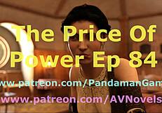 The Price Of Power 84 Explodes!