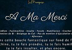 a ma merci with french dirty talk in femdom joi audio.