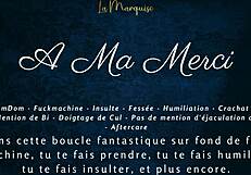 a ma merci with french dirty talk in femdom joi audio.