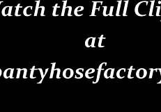 I give you Carmen pantyhose jerk off instructions