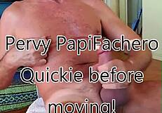 Pervy Papifachero Busy With Apartment, No Time To Jerk Off!