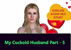 english audio story about my cuckold husband part 5