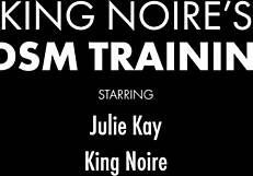 Trimmed Pussy BDSM Nympho Julie Kay Gets Dicked By King Noire!