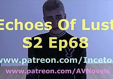 Echoes Of Lust S2 Ep68