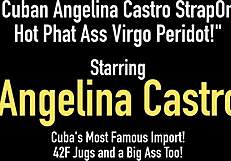 Can curvy cuban angelina castro strapon fuck that hot phat ass virgo peridot?