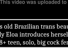 18-Year-Old Brazilian Trans Beauty Nicolly Eloa Shows Off Big Cock Futanari Solo