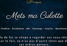 imagine a french femdom making you wear her panties for sissification joi cei humiliation