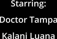 i watch kalani luana suck twice before doctor takes her pov