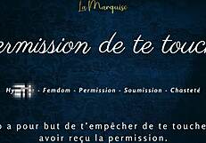 permission to grope and edge yourself french joi audio instructions?