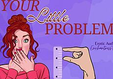 Your little 18+ problem - sph sensual humilation