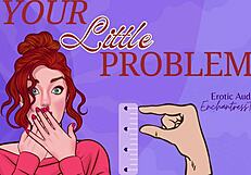 Your little 18+ problem - sph sensual humilation